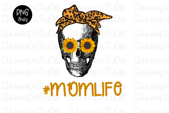 Download Mom Life Skull Sunflower Sublimation PNG - Flower Collection