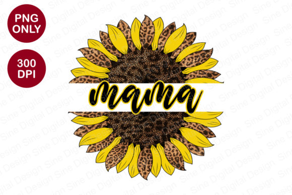 Download Mama Sunflower Sublimation Designs - Flower Collection